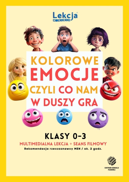 Kolorowe emocje, czyli co nam w duszy gra?  LEKCJA W KINIE 